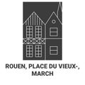 France, Rouen, Place Du Vieux, March travel landmark vector illustration