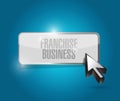 franchise business button sign illustration design Royalty Free Stock Photo