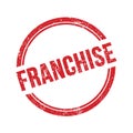 FRANCHISE text written on red grungy round stamp