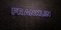 FRANKLIN -Realistic Neon Sign on Brick Wall background - 3D rendered royalty free stock image