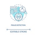 Fraud detection turquoise concept icon
