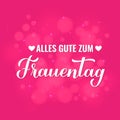 Frauentag - Happy Womens Day in German. Calligraphy hand lettering on hot pink background with bokeh. International Royalty Free Stock Photo