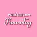 Frauentag - Happy Womens Day in German. Calligraphy hand lettering on pink background. International Womans day Royalty Free Stock Photo