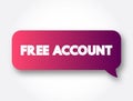Free Account text message bubble, concept background Royalty Free Stock Photo
