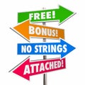 Free Bonus No Strings Attached Signs Words Royalty Free Stock Photo