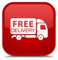 Free delivery truck icon special red square button Royalty Free Stock Photo