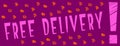 Free delivery written in pink in english language with purple background Royalty Free Stock Photo