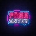 Free Entry neon text vector design template. Free admission signboard neon, light banner design element colorful modern