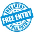 Free entry sign