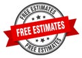 free estimates label sign. round stamp. band. ribbon Royalty Free Stock Photo