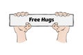 Free hugs sign holding in hands ready for free hug