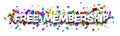 Free membership sign over cut out foil ribbon confetti background