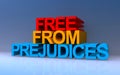 free from prejudices on blue Royalty Free Stock Photo