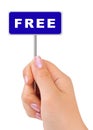 Free sign in hand Royalty Free Stock Photo