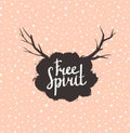 Free Spirit Hipster Vintage Stylized Lettering on the pink background.