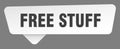 free stuff sign. free stuff white sticker isolated on gray background Royalty Free Stock Photo
