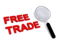 Free trade with magnifying glass on white