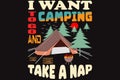 I want to go camping and take a nap