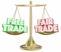 Free Vs Fair Trade Scale Import Export Weighing Choices 3d Illus