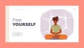 Free Yourself Landing Page Template. Woman Practice Yoga Meditation in Lotus Pose for Less Stress and Reaching Nirvana