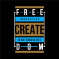 Freedom slogan graphic typography design t shirt vector art
