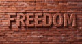 Freedom Text Formed from Bricks on Red Brick Wall in Bright Light 3D Render for Hope and Royalty Free Stock Photo