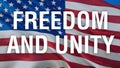 Freedom and unity text on United States flag background. motto of the U.S. state of Vermont. American Flag 4th of july Background