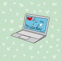 Freehand Doodle Vector Greeting Card Be My Valentine Lettering. Modern Open Laptop Blue Screen. Heart Pattern Background