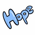 freehand retro cartoon blue letter , text hope