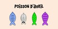 French April Fool's Day. Poisson d'avril. Design for greeting card, poster and banner.
