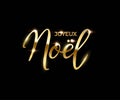 French Christmas luxury design template. Golden vector Joyeux Noel text isolated on black background.