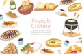 French cuisine, national menu of France food for restaurant cartoon banner vector illustration.