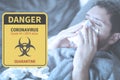 French Man infected with coronavirus is in quarantine - Danger Biohazard panel, quarantine