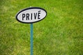 small private sign on lawn network security vpn restricted access firewall property privacy french prive Royalty Free Stock Photo