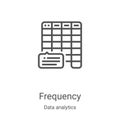 frequency icon vector from data analytics collection. Thin line frequency outline icon vector illustration. Linear symbol for use