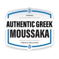 fresh Authentic Greek Moussaka sign