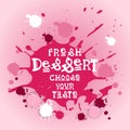 Fresh Desserts Choose Your Taste Banner Cafe Logo Colorful Sweet Beautiful Delicious