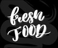 Fresh food lettering calligraphy Rubber Stamp green Royalty Free Stock Photo