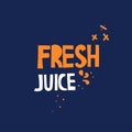 Fresh juice hand drawn flat vector lettering
