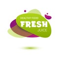 Fresh juice tag. Bright splash shiny stickers, organic emblems, tags and labels. For badges of fresh market, detox Royalty Free Stock Photo