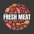 Fresh Meat Banner Template, Meat Delicatessen and Butchery Products Pattern of Round Shape Vector Illustration