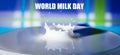 World Milk Day. Fresh milk droplet on interesting colourful background - dairy products - lactose intolerance