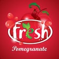 Fresh pomegranate juice with fruit