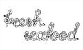 Fresh seafood, lettering with sea boat rope