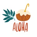 Fresh tropical cocktail in coconut half. Drink decorated with Palm Leaf and aloha inscription. Refreshing beach drink. Summer