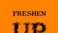 Freshen Up smoke text effect orange isolated background Royalty Free Stock Photo