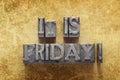 It is Friday excl Royalty Free Stock Photo