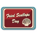Fried Scallops Day sticker Royalty Free Stock Photo