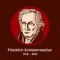 Friedrich Daniel Ernst Schleiermacher 1768-1834 was a German theologian, philosopher