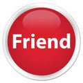 Friend premium red round button